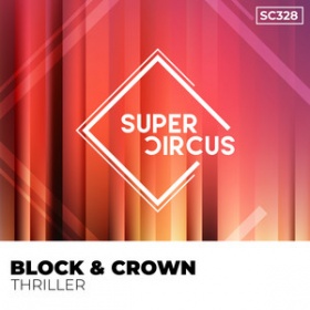 BLOCK & CROWN - THRILLER